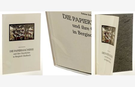 Die Papiermacherei und ihre Geschichte in Bergisch Gladbach.
