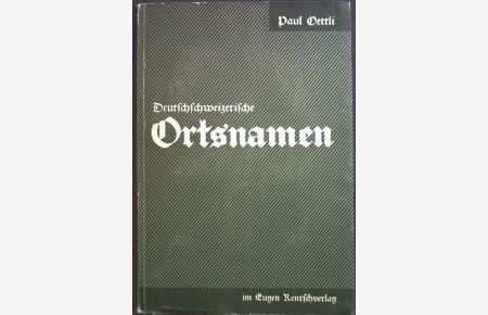 Deutschschweizerische Ortsnamen. 15 Bd.