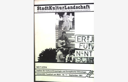 StadtKulturLandschaft : Recherchen zu Kultur u. Kulturpolitik im Ballungsraum Nürnberg. Notizen.