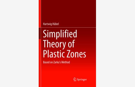 Simplified Theory of Plastic Zones  - Based on Zarka`s Method