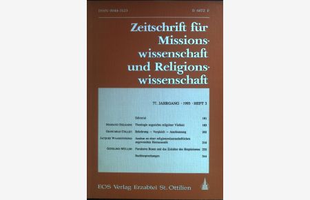 Theologie angesichts religiöser Vielheit - in: Zeitschrift für Missionswissenschaft und Religionswissenschaft; 77. Jahrgang, 1993, Heft 3.
