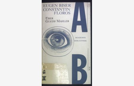 Über Gustav Mahler  - Katholische Akademie Hamburg: Akademiebibliothek ; Bd. 8