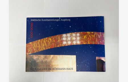 Ugo Dossi - Öffnung - Katalog der Städtische Kunstsammlungen Augsburg in der Neue Galerie im Höhmann-Haus vom 24. 02. bis 31. 03. 1996,   - Ausstellungskatalog