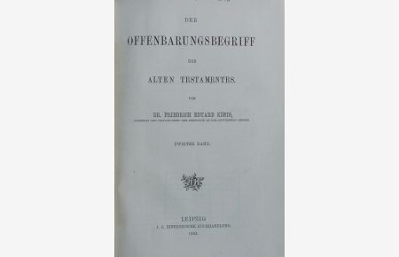 Der Offenbarungsbegriff des Alten Testamentes ; Bd. 2.
