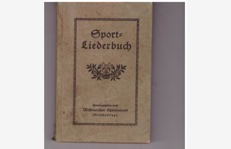 Sportliederbuch von J. Weirich