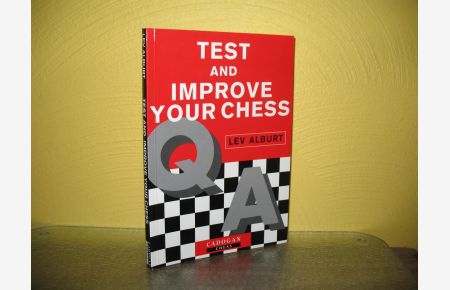 Test and Improve Your Chess: Numerical Evaluation and Other Improvement Techniques. - Edited by Kenneth P. Neat: