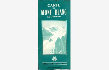 Carte du Mont Blanc M / 1:10. 000  - Aiguille du Midi- Mont Blanc Nr. 1 Nord