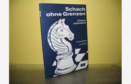 Schach ohne Grenzen (T. R. Dawsons Märchenschach).   - Chess Unlimited (T. R. Dawson's Fairy Chess); Südwestschachreihe: Band 14;
