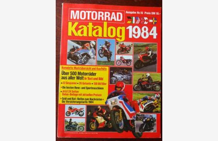 Motorrad Katalog 1984. .   - Beiliegend: Daten, Maße, Preise (24 Seiten).