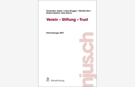 Verein - Stiftung - Trust  - Entwicklungen 2017
