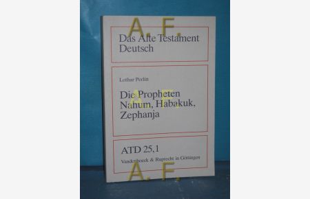 Die Propheten Nahum, Habakuk, Zephanja (Das Alte Testament deutsch Teilband 25, 1)