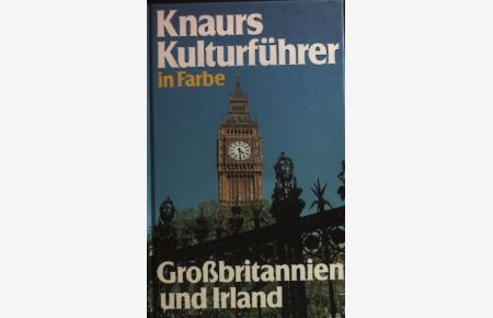 Knaurs Kulturführer in Farbe Grossbritannien und Irland.