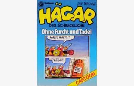 Hägar, der Schreckliche: Ohne Furcht und Tadel (Goldmann Cartoon)