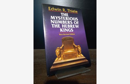 The Mysterious Numbers of the Hebrew Kings. [By Edwin R. Thiele].