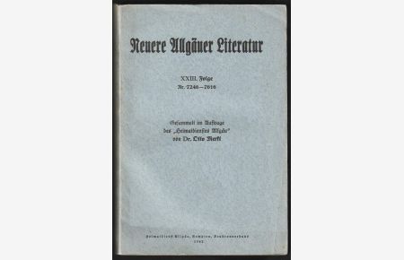 Neuere Allgäuer Literatur. XXIII. Folge, Nr. 7246-7616.