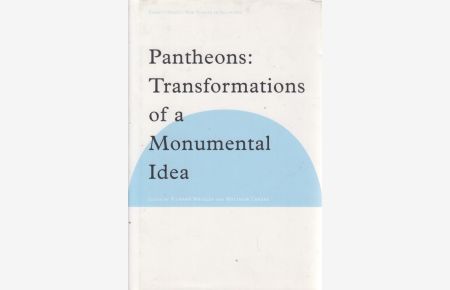 PANTHEONS: Transformations of a Monumental Idea.   - Subject/Object: New Studies in Sculpture.