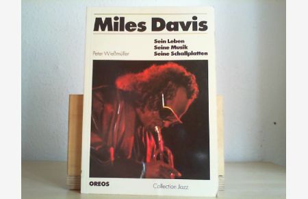 Miles Davis : sein Leben, seine Musik, seine Schallplatten  - Collection Jazz ; [3]