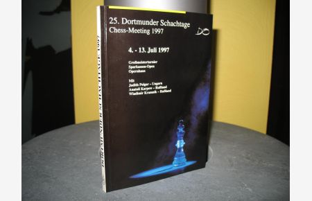 Die 25. Internationalen Dortmunder Schachtage.   - 4. - 13. Juli 1997; Grossmeisterturnier, Sparkassen-Open, Opernhaus; Mit Judith Polgar, Ungarn, Anatoli Karpow, Russland, Wladimir Kramnik, Russland;