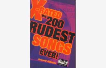 X-Rated: The 200 Rudest Songs Ever! The 200 Rudest Records Ever!