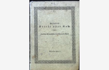 Polyklet's Reise, oder Briefe über Rom; vierter Theil.   - Classische Cabinets-Bibliothek; zwey und zwanzigstes Bändchen.