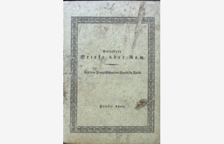 Polyklet's Reise, oder Briefe über Rom; dritter Theil.   - Classische Cabinets-Bibliothek; ein und zwanzigstes Bändchen.