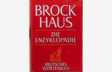Brockhaus. Die Enzyklopädie. Ergänzungsbände: Brockhaus Enzyklopädie, 20. , neubearb. Aufl. , 24 Bde. m. Erg. -Bdn. , Bd. 28, Deutsches Wörterbuch