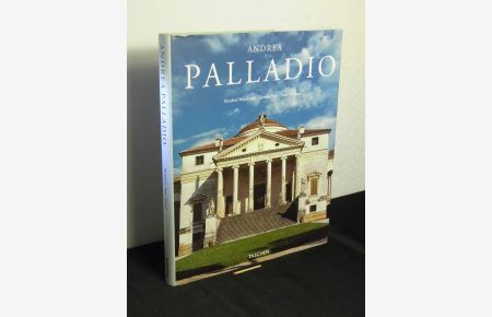 Andrea Palladio - 1508-1580 - Architekt zwischen Renaissance und Barock -