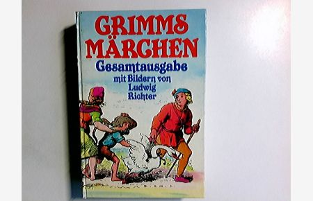 Kinder- und Hausmärchen.   - ges. durch die Brüder Grimm. Mit 132 Holzschn. von Ludwig Richter