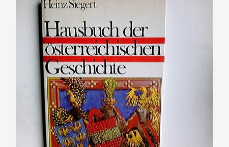 Hausbuch der österreichischen Geschichte.