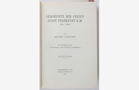 Geschichte der Freien Stadt Frankfurt a. M. (1814-1866) Erster - Dritter Band (cpl. )