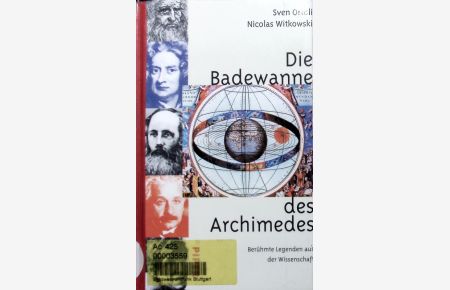 Die Badewanne des Archimedes.   - Berühmte Legenden aus der Wissenschaft.