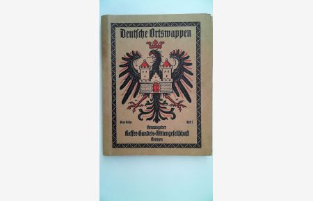 Deutsche Ortswappen. Neue Reihe Heft 1. Sammelalbum,
