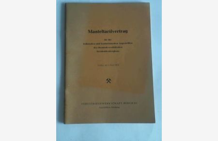 Manteltarifvertrag für die technischen und kaufmännischen Angestellten des rheinisch-westfälischen Steinkohlenbergbaus