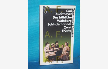 Der fröhliche Weinberg, Schinderhannes. 2 Stücke.   - Fischer-Taschenbücher , 7007