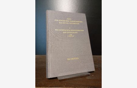 Die sahidischen Handschriften der Evangelien, Teil 2, Halbband 1. [Bearbeitet von Franz-Jürgen Schmitz und Gerd Mink]. (= Arbeiten zur neutestamentlichen Textforschung, Band 13).