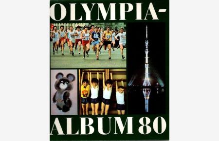 Olympia- Album 80- Olympische Sommerspiele in Moskau,