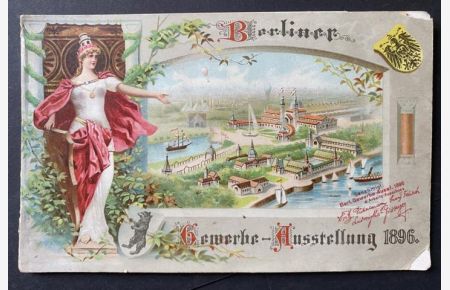 Berliner Gewerbe-Ausstellung 1896. Billetbuch. Mit 17 (meist) chromolithographierten Tafeln mit (noch) 8 Abreiß-Eintrittskarten.