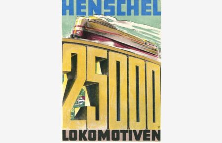 Werbegrafik: Henschel - 25 000 Lokomotiven.
