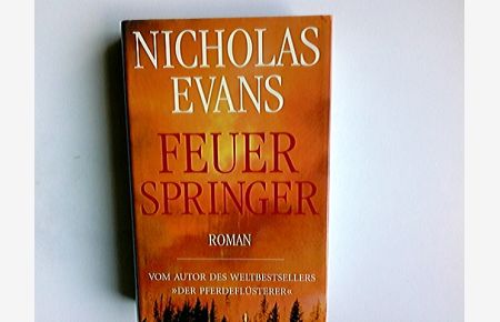 Feuerspringer : Roman.   - Dt. von Kristian Lutze