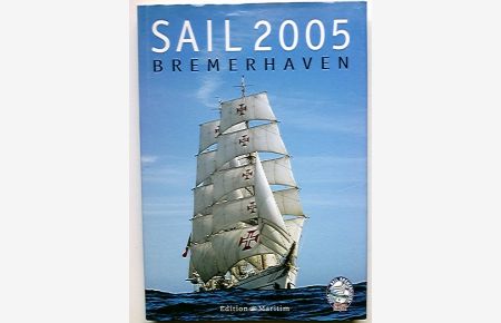 Sail 2005 Bremerhaven.   - [Text:]