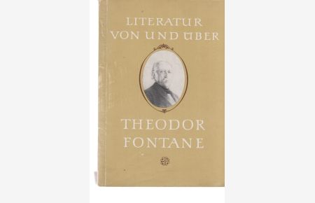 Literatur von und über Theodor Fontane. Von J. Schobeß. 2. , bedeutend verm. Auflage.
