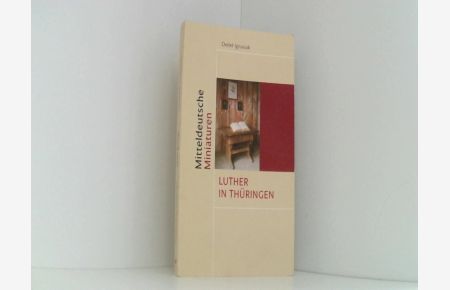 Luther in Thüringen (Mitteldeutsche Miniaturen)