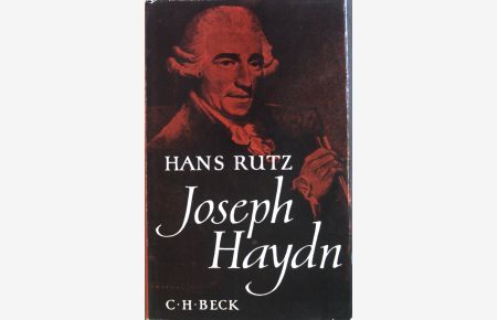 Joseph Haydn : Dokumente seines Lebens und Schaffens. Ausw. u. verbindender Text.