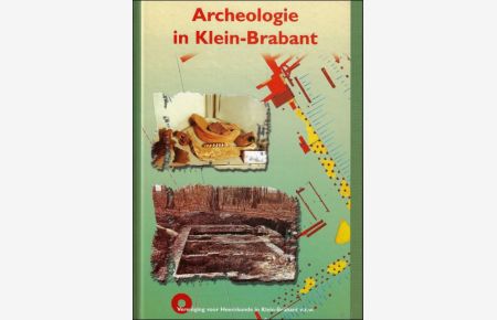 Archeologie in Klein-Brabant.