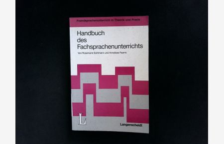 Handbuch des Fachsprachenunterrichts.   - Unter besonderer Berücksichtigung naturwissenschaftlich-technischer Fachsprachen.