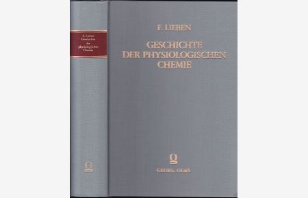 Geschichte der physiologischen Chemie. Mit einem Vorwort von Edith Heischkel-Artelt. Nachdruck der Ausgabe von 1935