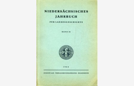 Niedersächsisches Jahrbuch für Landesgeschichte Bd. 36.