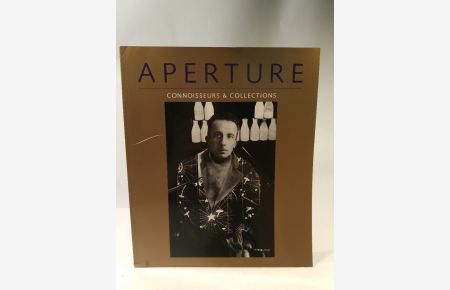 Connoisseurs and Collectors (Aperture Issue 124)