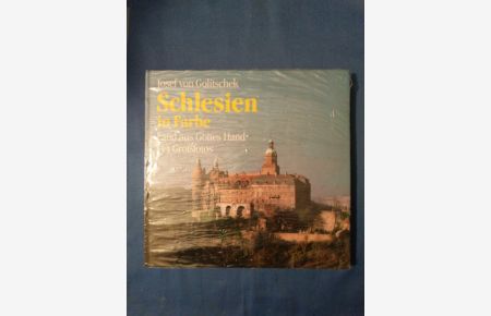 Schlesien in Farbe, Land aus Gottes Hand, 144 Großfotos.