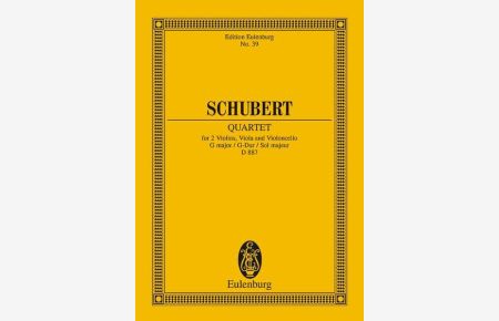 Streichquartett G-Dur: op. 161. D 887. Streichquartett. Studienpartitur. (Eulenburg Studienpartituren)